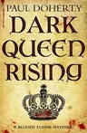 Dark Queen Rising