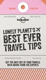 Lonely Planet Lonely Planet's Best Ever Travel Tips 2