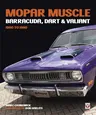 Mopar Muscle - Barracuda, Dart & Valiant 1960-1980