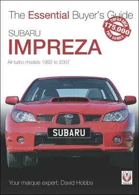 Subaru Impreza: The Essential Buyer's Guide