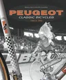 Peugeot Classic Bicycles 1945 to 1985