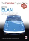 Lotus Elan: S1 to Sprint and Plus 2 to Plus 2s 130/5 1962 to 1974