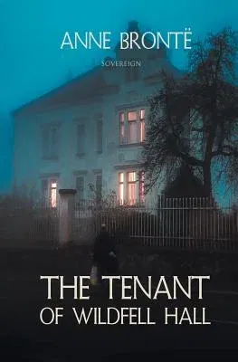 The Tenant of Wildfell Hall