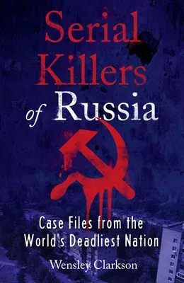 Serial Killers of Russia