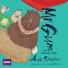 MR Gum and the Dancing Bear: Performed and Read by Andy Stanton