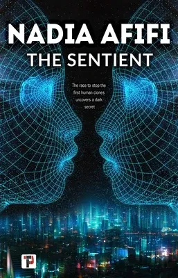 The Sentient (Not for Online)