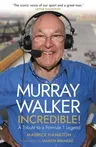 Murray Walker: Incredible!