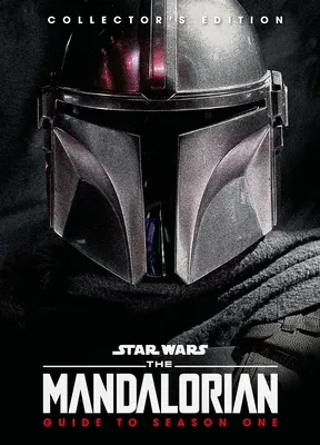 Star Wars: The Mandalorian: Guide to Season One