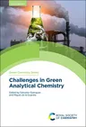 Challenges in Green Analytical Chemistry