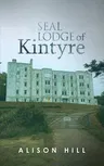 Seal Lodge of Kintyre