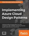 Implementing Azure Cloud Design Patterns