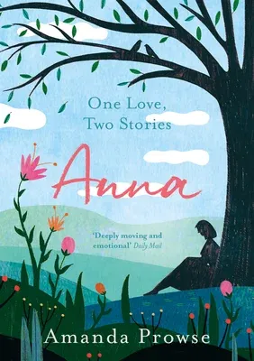 Anna: One Love, Two Stories