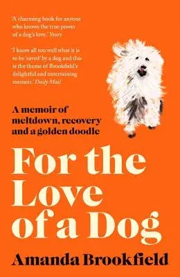 For the Love of a Dog