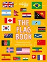 Lonely Planet Kids the Flag Book 1