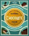 Lonely Planet Lonely Planet's Global Chocolate Tour 1