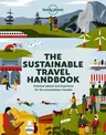 Lonely Planet the Sustainable Travel Handbook 1