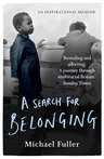 A Search for Belonging: A Memoir of Hope and Justice