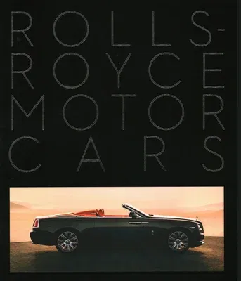 Rolls-Royce Motor Cars: Making a Legend