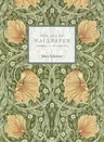 The Art of Wallpaper: Morris & Co. in Context