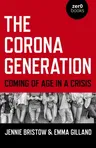 The Corona Generation: Coming of Age in a Crisis