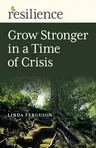 Grow Stronger in a Time of Crisis