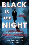 Black Is the Night: Stories Inspired by Cornell Woolrich