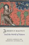 Albertus Magnus and the World of Nature