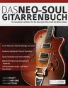 Das Neo-Soul Gitarrenbuch