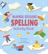 Super Stars! Spelling Activity Book