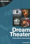 Dream Theater: Every Album, Every Song