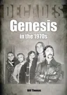 Genesis in the 1970s: Decades