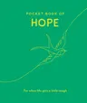 Pocket Book of Hope: For When Life Gets a Little Tough