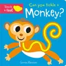 Can You Tickle a Monkey?