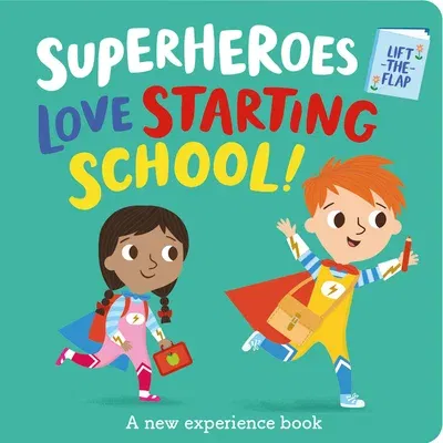 Superheroes Love Starting School!