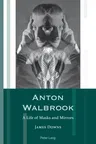 Anton Walbrook: A Life of Masks and Mirrors