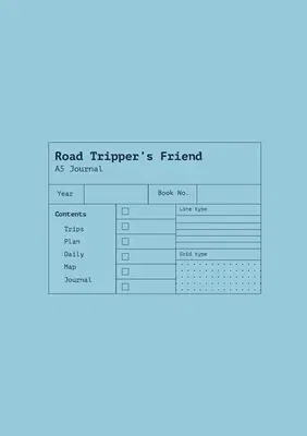 Road Tripper's Friend: A Traveller's Journal