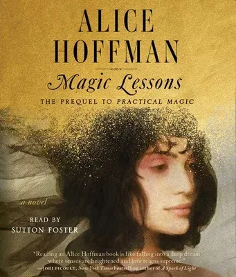 Magic Lessons: The Prequel to Practical Magic