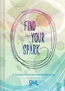 Find Your Spark: A Journal of Gratitude and Self-Discovery Inspired by Disney and Pixar's Soul (Gratitude and Positive Thinking Journal