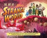 The Art of Strange World