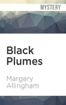 Black Plumes