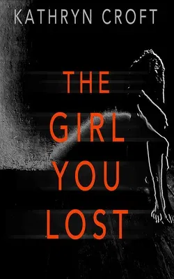 The Girl You Lost