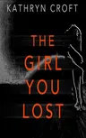 The Girl You Lost