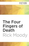 The Four Fingers of Death