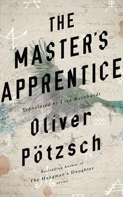 The Master's Apprentice: A Retelling of the Faust Legend