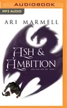 Ash and Ambition