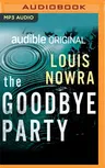 The Goodbye Party: An Audible Original Drama