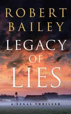 Legacy of Lies: A Legal Thriller