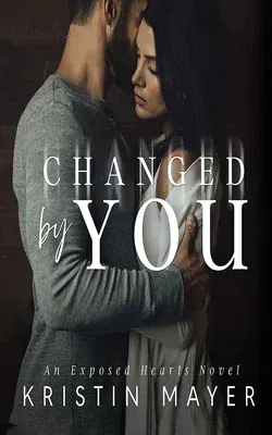 Changed by You