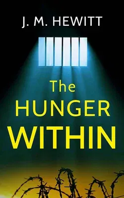 The Hunger Within