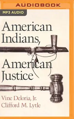 American Indians, American Justice